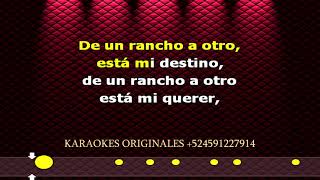 De Un Rancho a Otro KARAOKE CON LETRA [upl. by Kimberlyn92]