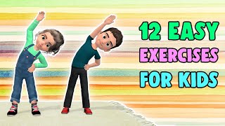 12 Easy Exercises For Kids At Home [upl. by Anidal854]