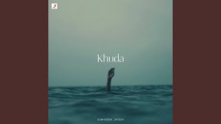 Khuda [upl. by Yenobe959]