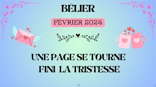 ♈ BÉLIER FÉVRIER 2024  Fin dun cycle place à la nouveauté [upl. by Madson]