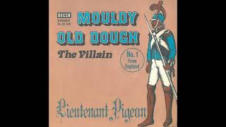 Lieutenant Pigeon  Mouldy Old Dough  1971 [upl. by Lutero291]