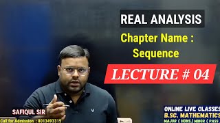 Sequence Lecture04  Real Analysis  In Bengali  BSc Maths Major amp Minor   All Universities [upl. by Eiznyl416]