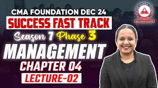 CMA Foundation Phase 03 MANAGEMENT Day 02 Chapter 04  Success Fast Track [upl. by Eidur]