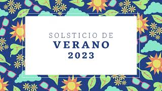 Solsticio de Verano 2023 [upl. by Hach]