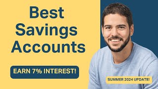 Best Savings Accounts in the UK  Summer 2024 [upl. by Slade]