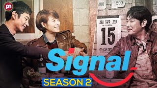 Signal Season 2 Will It Happen Or Not  Premiere Next [upl. by Eenar]