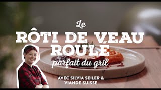 Le rôti de veau parfait du gril [upl. by Adnohsirk]