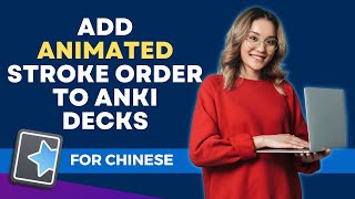 How to Add Animated Stroke Order to Anki Decks Automatically  Chinese Stroke Order Animation [upl. by Anitsej784]