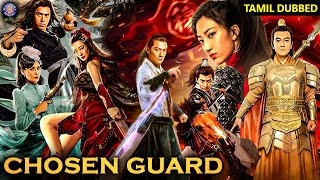 The Chosen Guard Full Movie In Tamil  Chinese Action Adventure Movie  New Hollywood Dubbed Movie [upl. by Pirali]