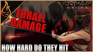 Thrall Damage Value Test Results Conan Exiles Mounts Update [upl. by Marguerita]