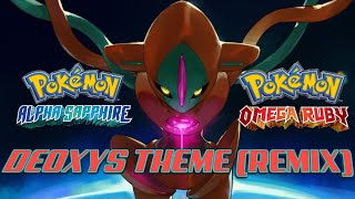 Pokemon Deoyxs Battle Theme Remix Omega Ruby amp Alpha Sapphire [upl. by Cramer799]