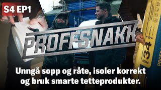 SINTEF om nye energikrav Hvordan tette rundt vindu Unngå råte på kledning  Proffsnakk S4E1 [upl. by Denyse]