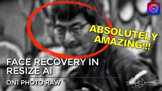 AMAZING Face Recovery In Resize AI ON1 Photo RAW [upl. by Carline502]