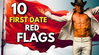 10 first date RED FLAGS—How to spot a relationship that isnt worth your time [upl. by Meadow925]