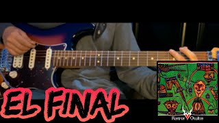 El Final  Rostros Ocultos  Guitar Cover [upl. by Oihsoy]