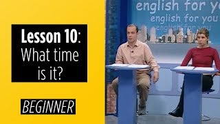 Beginner Levels  Lesson 10 What time is it [upl. by Puff]