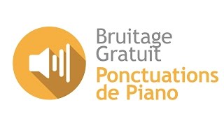 PONCTUATIONS DE PIANO  Bruitage Gratuit [upl. by Enilarak92]