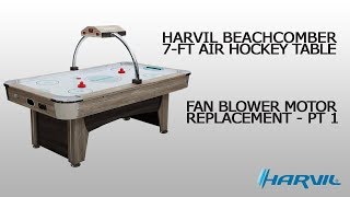 Fan Blower Motor Replacement  Part 1  Harvil Beachcomber Air Hockey Table  Dazadicom [upl. by Cirillo]