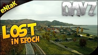 Dayz Epoch LOST In Epoch  Ep 1 Arma 2 DayZ Mod [upl. by Nennarb662]