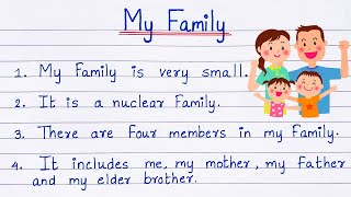 My Family  Essay on my family  10 lines on My Family  My family Essay in english  Learning Video [upl. by Minda]