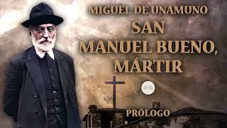 Miguel de Unamuno San Manuel Bueno [upl. by Arikahc328]