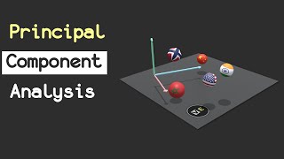 Principal Component Analysis PCA [upl. by Wyatt]