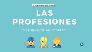 Profesiones y trabajos en español  Occupations in Spanish  ELE [upl. by Tirza]