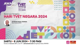 LANGSUNG AWANI Pagi Hari TVET Negara 2024  8 Jun 2024 [upl. by Juback]