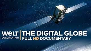 The Digital Globe  How Earth observation changed our world  Full Documentary [upl. by Nesnar]