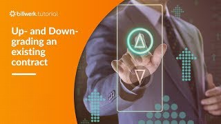 How to upgradedowngrade a contract in billwerk software billwerktutorial [upl. by Fried]