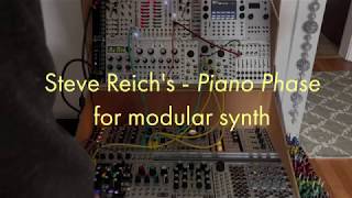 Piano Phase by Steve Reich  for Modular Synth [upl. by Votaw]