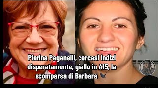 Pierina Paganelli cercasi indizi disperatamente giallo in A15 la scomparsa di Barbara Corvi [upl. by Cordelie]