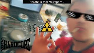 🔥🎵 Hardtekk mix Mikrowelle v3 🎵🔥 [upl. by Leahplar]