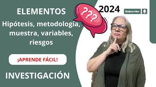 👉 ¿Cuáles son los Elementos de la INVESTIGACIÓN 2024 [upl. by Laine899]