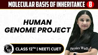 Molecular Basis of Inheritance 08  Human Genome Project  Pure English  12th  NEETCUET [upl. by Foskett508]