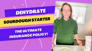 Dehydrate amp Rehydrate a Sourdough Starter [upl. by Annmaria]