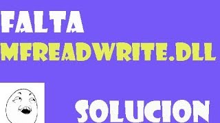 Falta MFreadWrite dll en Windows 1087 I SOLUCIÓN 2024 [upl. by Allbee]