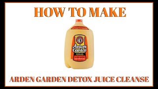 How To Arden Garden Detox Cleanse SheddingForTheWedding [upl. by Platon]