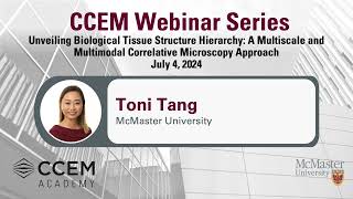 CCEM Webinar Series  Unveiling Biological Tissue Structure Hierarchy [upl. by Procto]