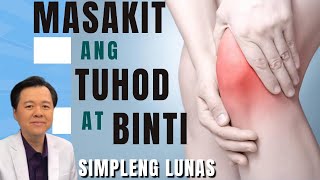 Masakit ang Tuhod at Binti  Simpleng LUNAS   Payo ni Doc Willie Ong [upl. by Hiltan113]