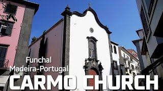 Carmo ChurchFunchalMadeiraPortugal SofiaEurasien church highlights [upl. by Minton388]