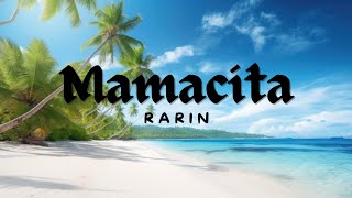 Mamacita Rarin lyrics [upl. by Marston]