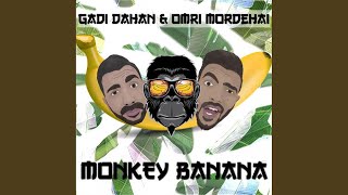 Monkey Banana Original Mix [upl. by Noyrb]