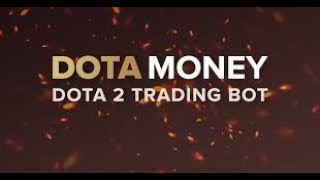 The Best DOTA 2 TRADING SITE ★ Dota Money [upl. by Goto739]