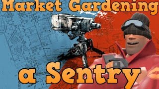 TF2 Market Gardening a Sentry [upl. by Hanahsuar]