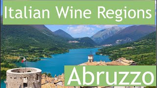 Italian Wine Regions  Abruzzo [upl. by Kir]