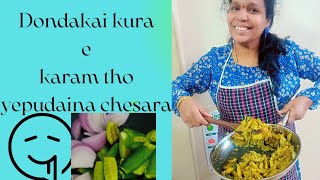 dondakai kottimira karam tho cirryreceipifoodvideo [upl. by Katey]