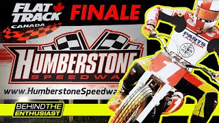 Flat Track Canada Season Finale 2024  Good Bye Humberstone Speedway  Behind The Enthusiast [upl. by Joh]