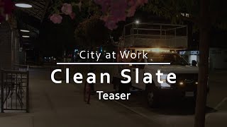 City At Work  Clean Slate  Teaser [upl. by Adeline357]