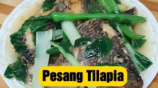 Pesang Isda  Pesang Tilapia Recipe  Panlasang Pinoy  Lutong Pinoy [upl. by Dielle]